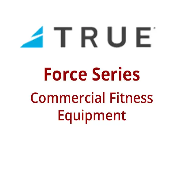 TRUE Fitness Force Series Strength Equipment - Commercial Gym Equipment from Commercial Fitness Superstore of Arizona.